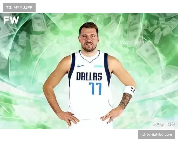 东契奇正式签署超级顶薪续约合同,独行侠确认其为核心建队